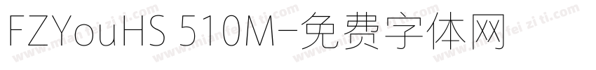 FZYouHS 510M字体转换